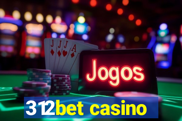 312bet casino